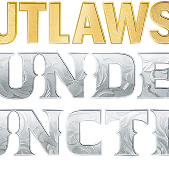 Outlaws At Thunder Junction - OTJ