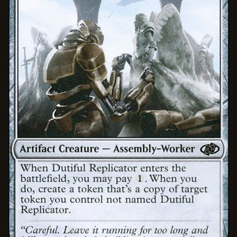 48-dutifulreplicator