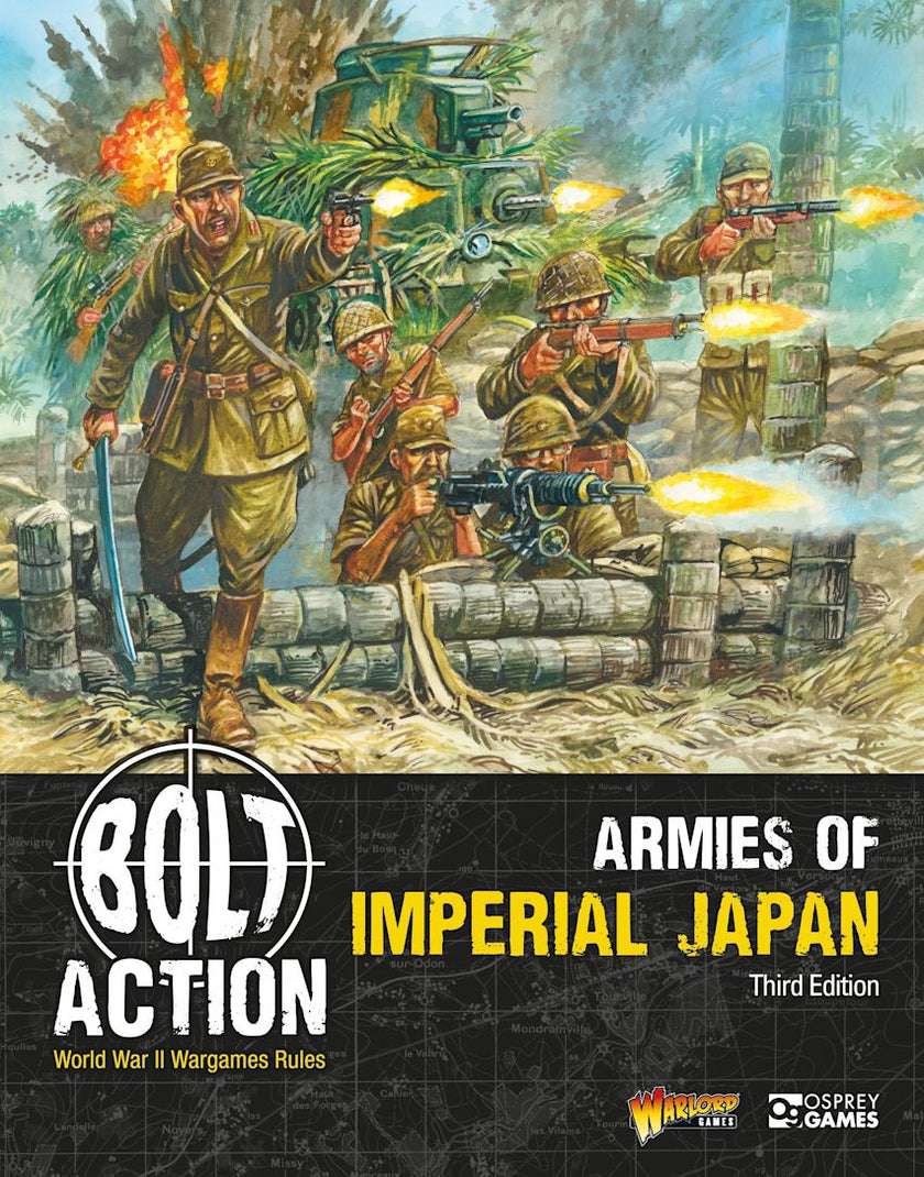 Bolt Action Armies of Imperial Japan: Third Edition