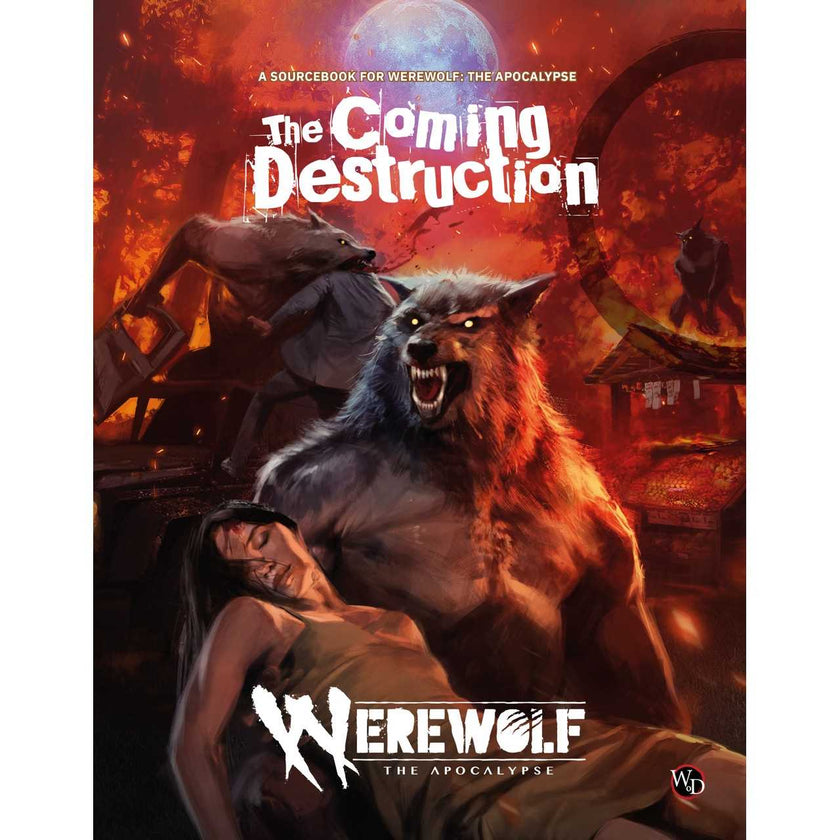 Werewolf: The Apocalypse 5th Edition - The Coming Destruction Sourcebook
