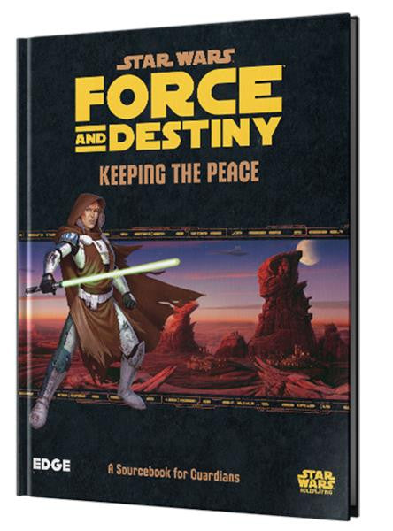 Star Wars Force and Destiny RPG: Keeping the Peace